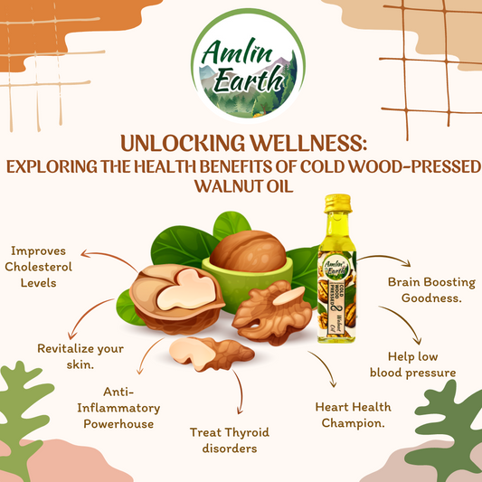 Exploring the Health Benefits of Cold Pressed Walnut Oil